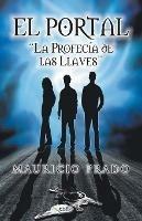 El Portal: La Profecia de Las Llaves