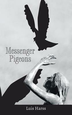 Messenger Pigeons - Luis Harss - cover