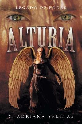 Alturia: Legado de Poder - S Adriana Salinas - cover