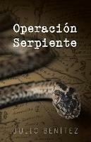 Operacion Serpiente - Julio Benitez - cover