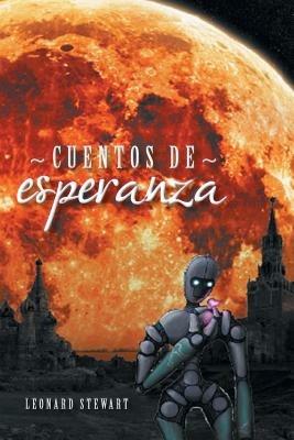 Cuentos de Esperanza - Leonard Stewart - cover