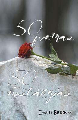 50 Poemas, 50 Nostalgias - David Briones - cover