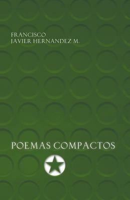 Poemas Compactos - Francisco Javier Hernandez M - cover