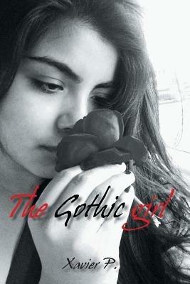 The Gothic Girl - Xavier P - cover