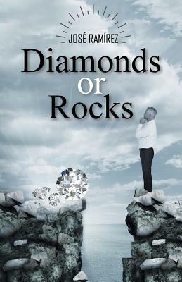 Diamonds or Rocks - Jose Ramirez - cover