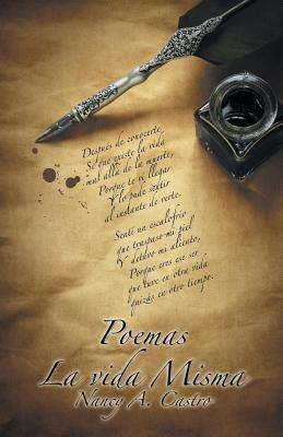 Poemas La Vida Misma - Nancy a Castro - cover
