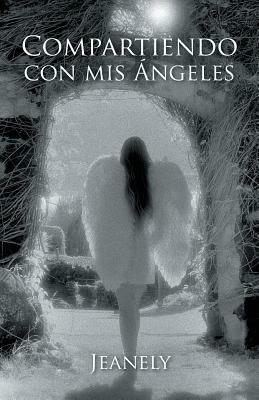 Compartiendo con mis Angeles - Jeanely - cover