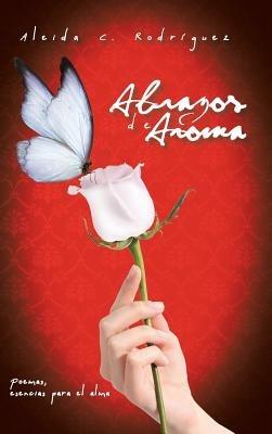 Abrazos de Aroma - Aleida C Rodriguez - cover