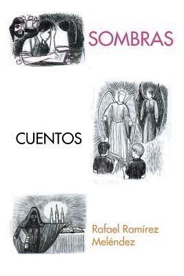Sombras - Rafael Ramirez Melendez - cover