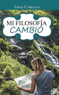 Mi filosofía cambió - Jorge Cabrales - cover