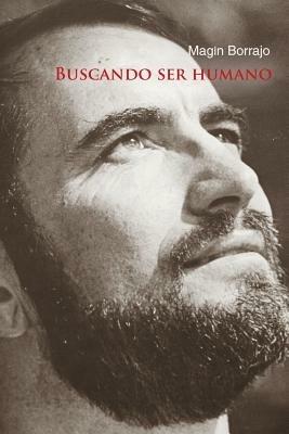 Buscando ser humano - Magin Borrajo - cover