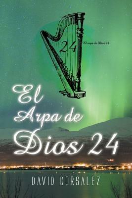 El Arpa de Dios 24 - David Dorsalez - cover