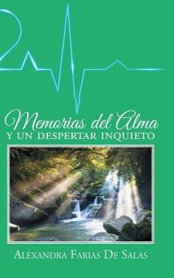 Memorias del alma y un despertar inquieto - Alexandra Farias - cover
