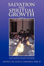 Salvation and Spiritual Growth, Level 1: For New Converts