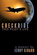 Checkride: This Pilot's Life