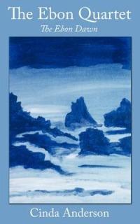 The Ebon Dawn - cinda anderson - cover
