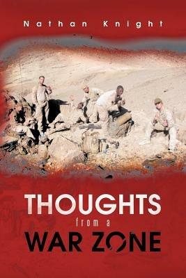 Thoughts from a War Zone - Nathan Knight - cover