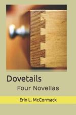 Dovetails: Four Novellas