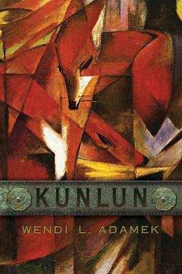 Kunlun - Wendi L Adamek - cover
