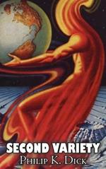 Second Variety by Philip K. Dick, Science Fiction, Fantasy