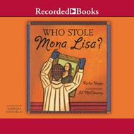 Who Stole the Mona Lisa?