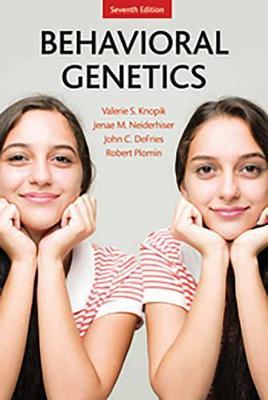Behavioral Genetics - Valerie S. Knopik,Jenae M. Neiderhiser,John C. DeFries - cover