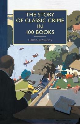 The Story of Classic Crime in 100 Books - cover