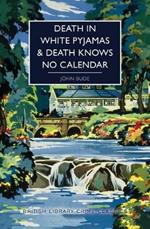 Death in White Pyjamas/ Death Knows No Calendar
