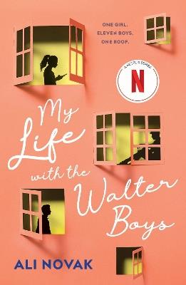 My Life with the Walter Boys: Now a Netflix Series! - Ali Novak - cover