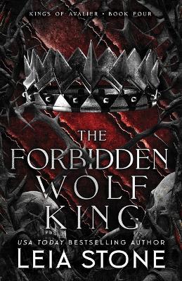 The Forbidden Wolf King - Leia Stone - cover