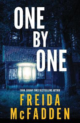 One by One: From the Sunday Times Bestselling Author of The Housemaid - Freida McFadden - cover