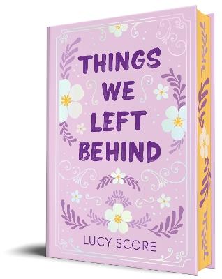 Things We Left Behind (Collector's Edition) - Lucy Score - cover