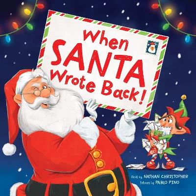 When Santa Wrote Back! - Nathan Christopher - cover