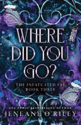 Where Did You Go? (Deluxe Edition) - Jeneane O'Riley - cover