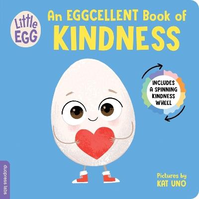 Little Egg: An Eggcellent Book of Kindness - duopress - cover