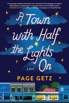 A Town with Half the Lights On: A Novel - Page Getz - cover