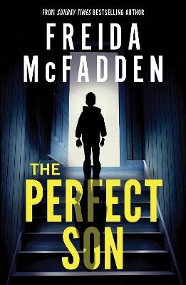 The Perfect Son: From the Sunday Times Bestselling Author of The Housemaid - Freida McFadden - cover
