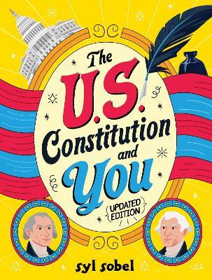 The U.S. Constitution and You - Syl Sobel J.D. - cover