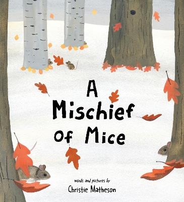 A Mischief of Mice - Christie Matheson - cover
