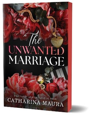 The Unwanted Marriage - Catharina Maura - cover