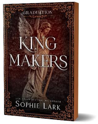 Kingmakers Graduation: A Spicy Dark College Mafia Romance (Kingmakers Book 5) - Sophie Lark - cover