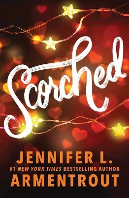 Scorched (Standard Edition) - Jennifer L Armentrout - cover