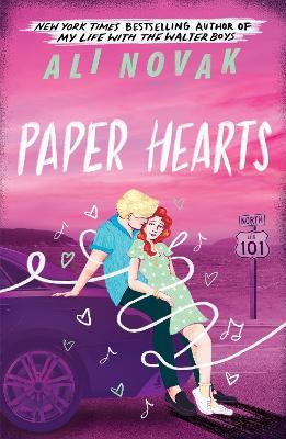 Paper Hearts: The Sequel to The Heartbreakers: The Young Adult Romance Sensation - Ali Novak - cover