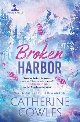 Broken Harbor (Standard Edition) - Catherine Cowles - cover