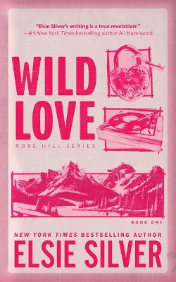 Wild Love (Deluxe Edition) - Elsie Silver - cover
