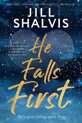 He Falls First - Jill Shalvis - cover