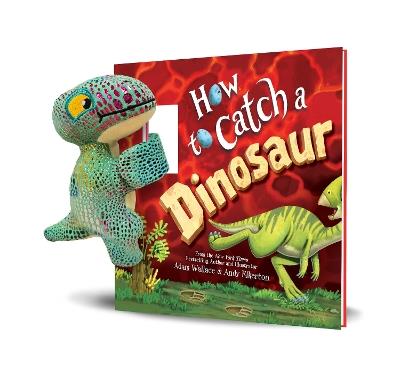 Snap & Snuggle: How to Catch a Dinosaur - Adam Wallace - cover