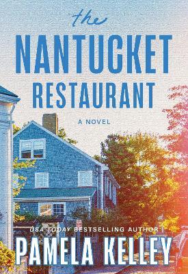 The Nantucket Restaurant - Pamela Kelley - cover