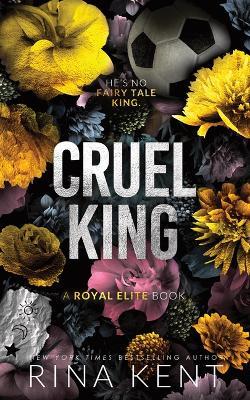 Cruel King (Standard Edition) - Rina Kent - cover