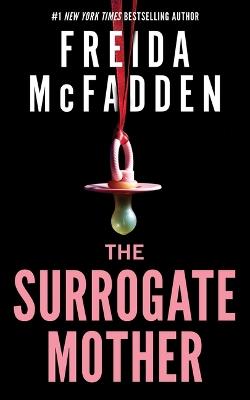 The Surrogate Mother - Freida McFadden - cover